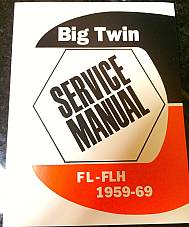 Harley FL FLH Service Manual 1959 to 1969 Panhead Shovelhead Electra-Glide